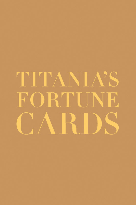 Titania's Fortune Cards: How to Lay Out and Interpret the Cards