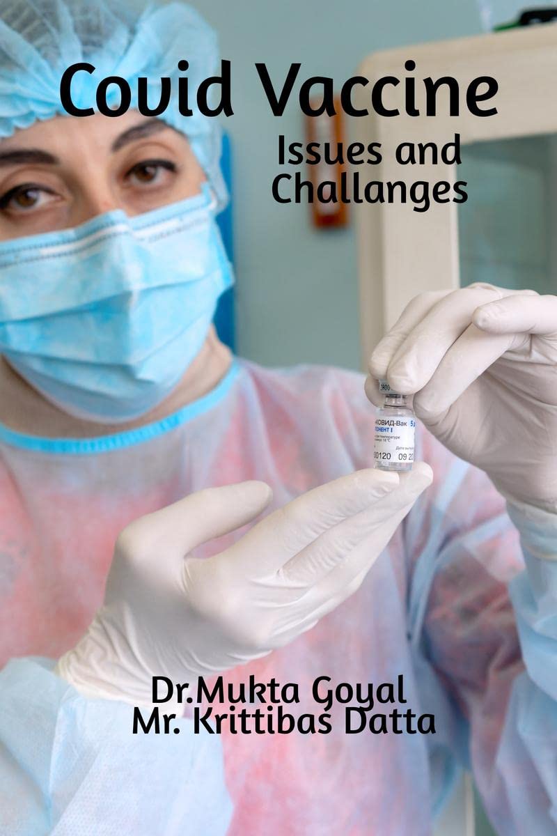 Covid Vaccine: Issues and Challanges