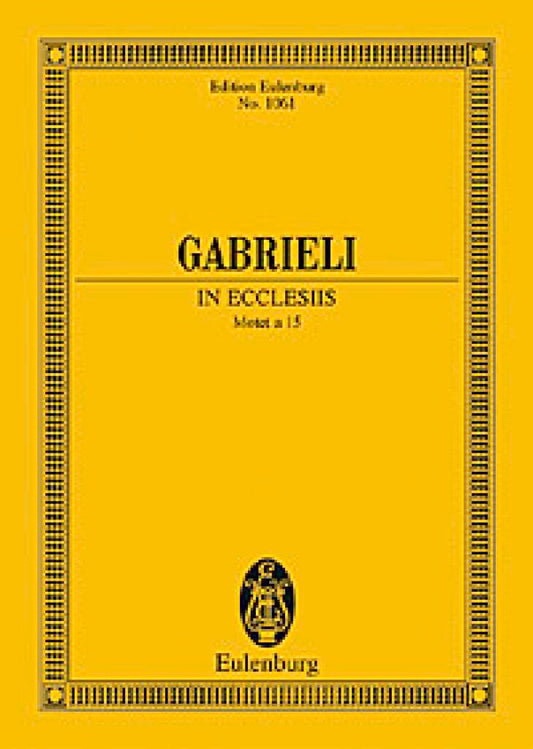 In exclesiis: Motette a 15. mixed choir (SATB) with soloists (SATB, also choirisch), 6 instrumentsn and basso continuo.
