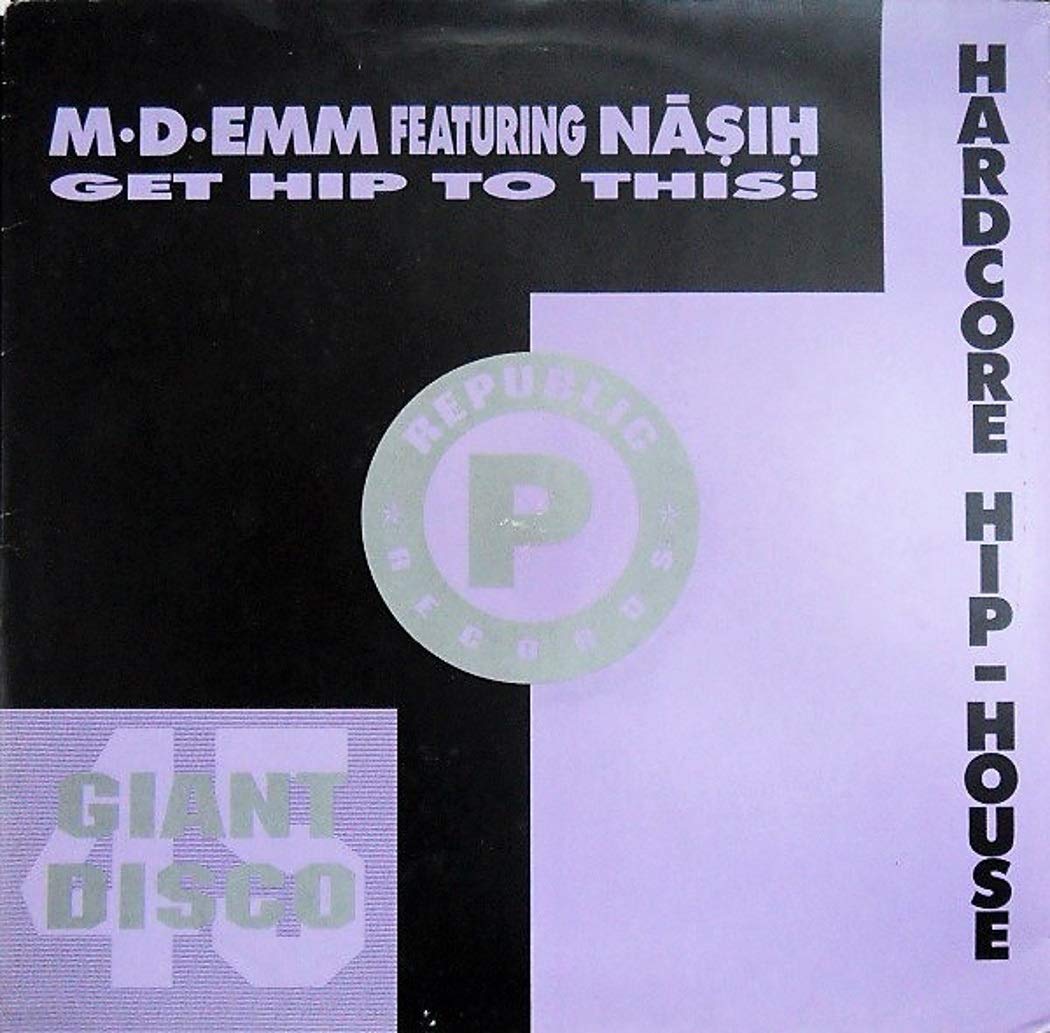 M-D-Emm / Get Hip To This