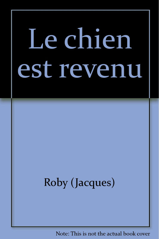 Le chien est revenu.