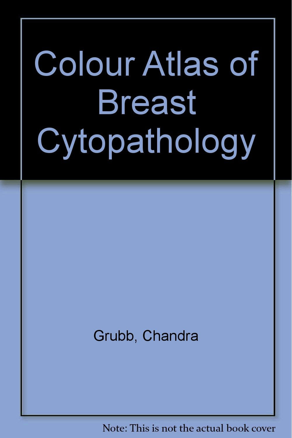 Colour Atlas of Breast Cytopathology