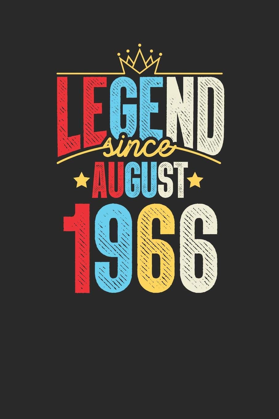 Legend Since August 1966: Small Lined Notebook (6 X 9 -120 Pages) for 53rd Birthday Gift Idea for Women and Men