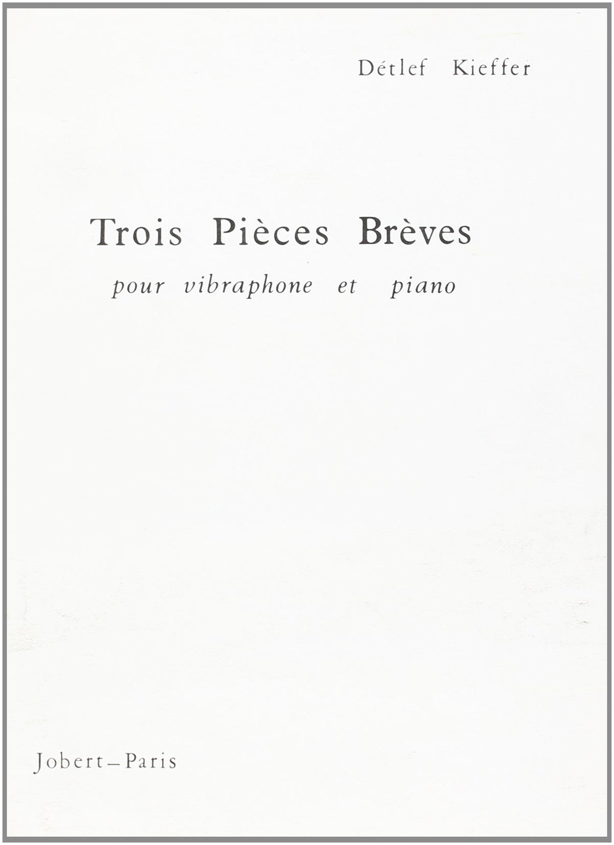 Kieffer: Pièces brèves (3)