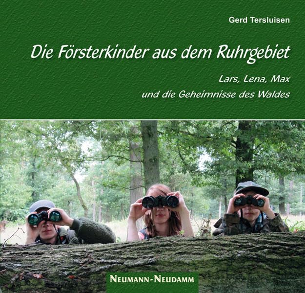 Die Försterkinder vom Ruhrgebiet