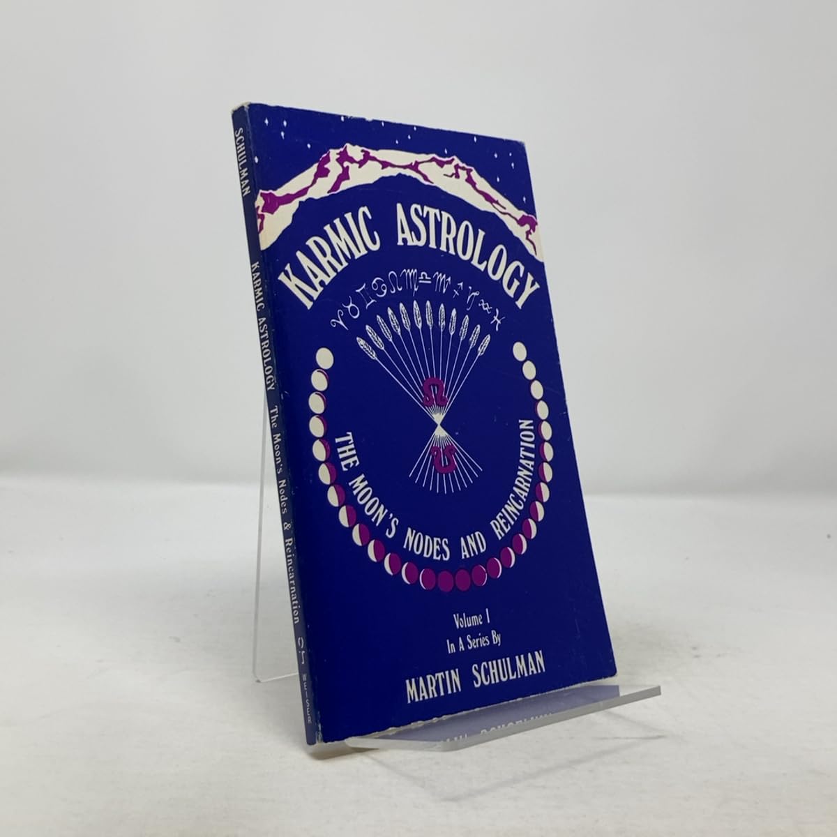 Karmic Astrology, Volume 1: The Moon's Nodes and Reincarnation (Karmic Astrology)