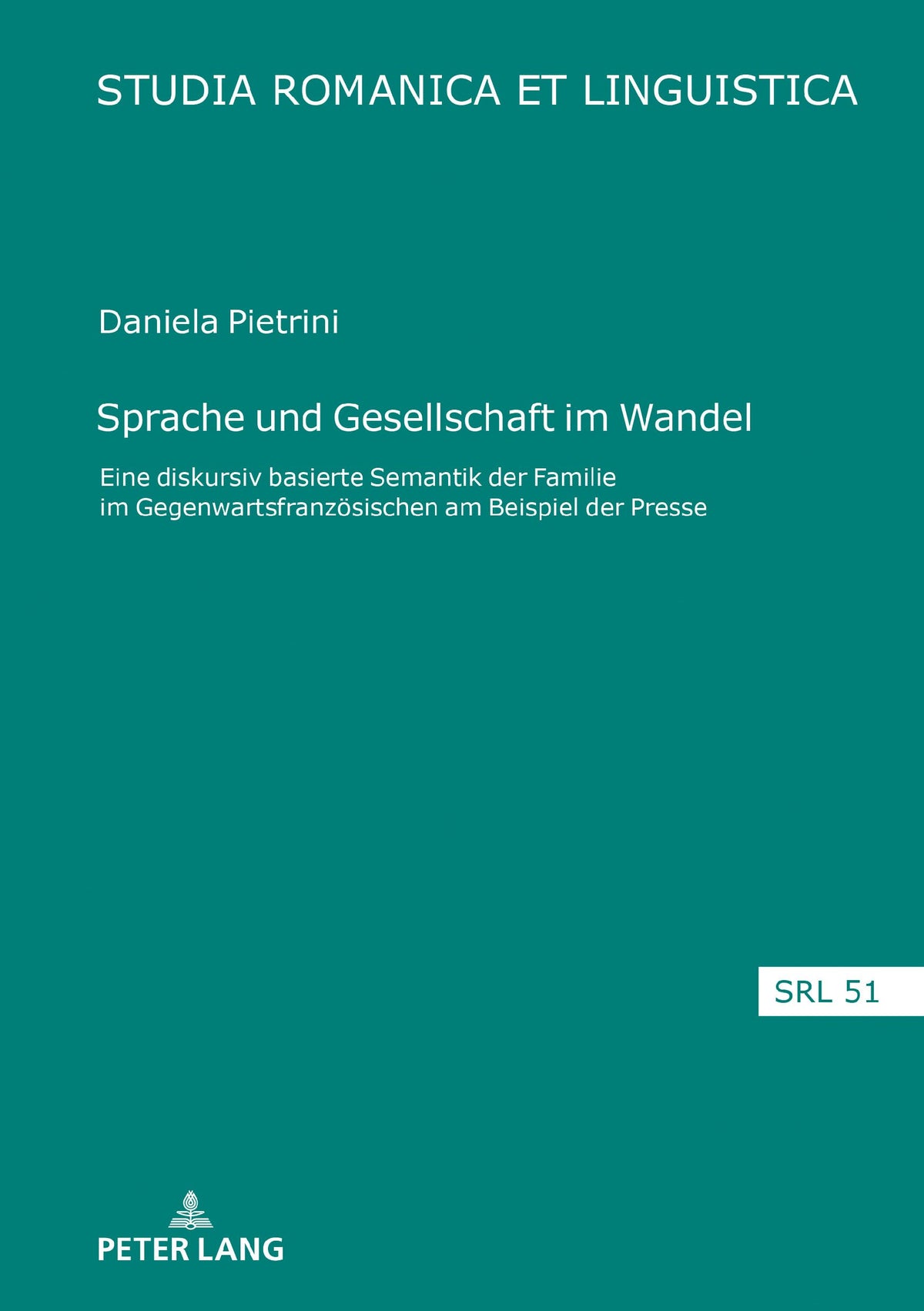 Sprache und Gesellschaft im Wandel (Studia Romanica et Linguistica) (German Edition)
