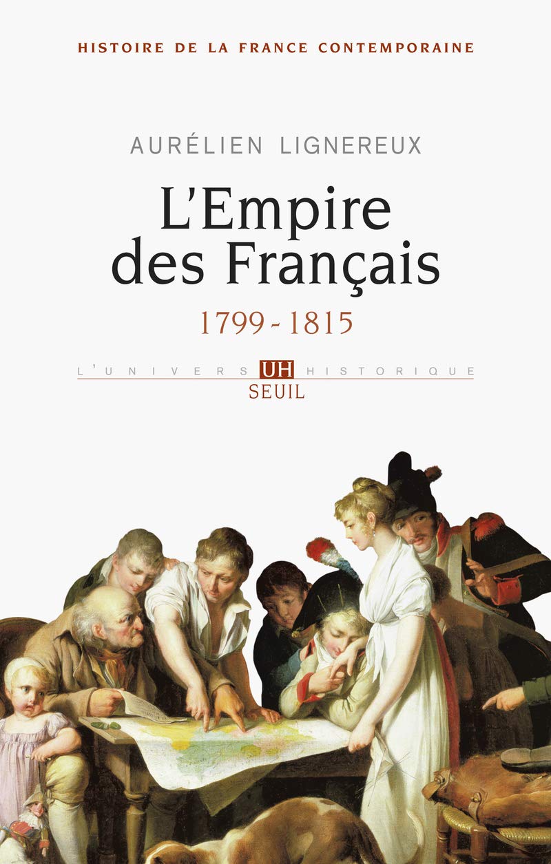 L'Empire des Français: 1799-1815