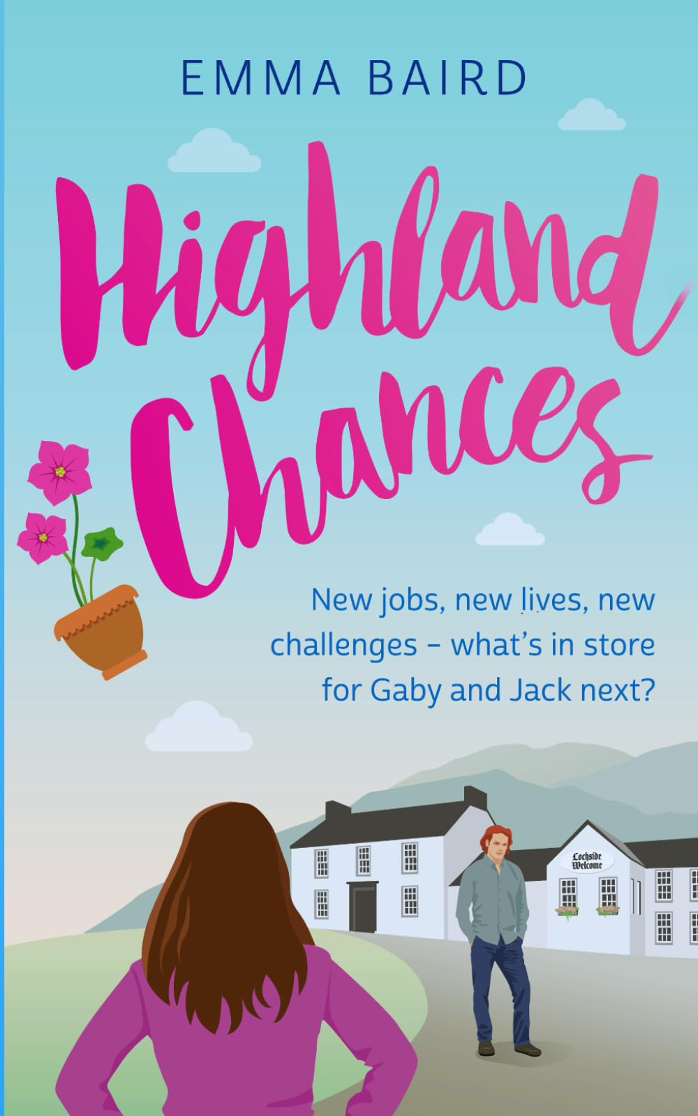 Highland Chances: A heart-warming Scottish comedy set in the Highlands (The Highland Books)