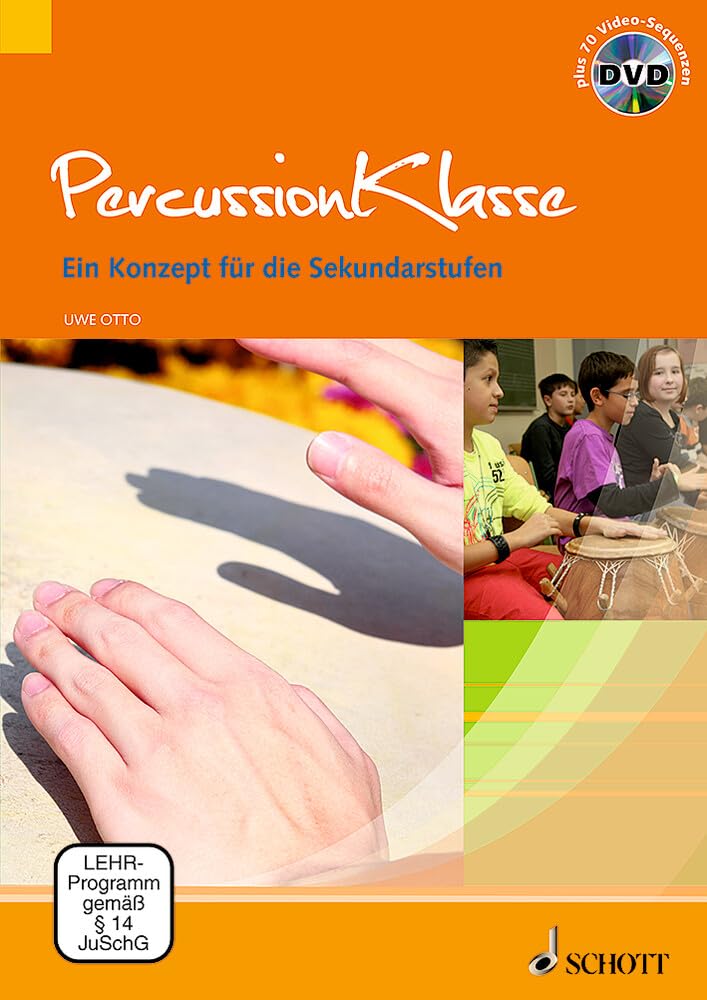 Percussionklasse: Ein Konzept für die Sekundarstufen. Méthode.