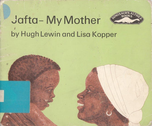 Jafta - My Mother