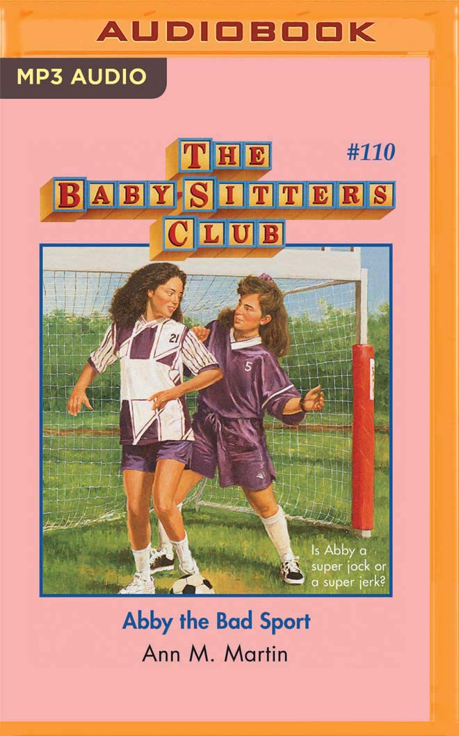 Abby the Bad Sport (The Baby-Sitters Club, 110)
