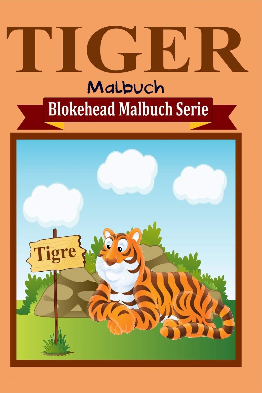 Tiger Malbuch (German Edition)
