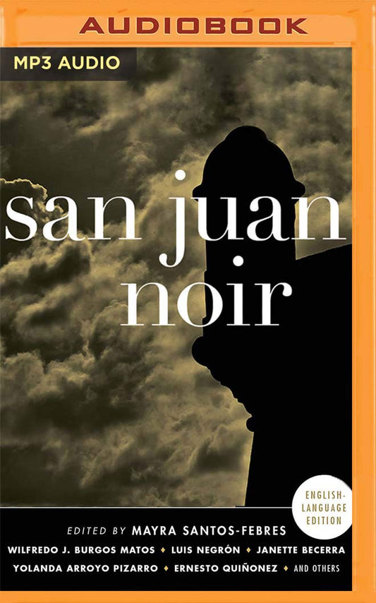 San Juan Noir (Akashic Books: Noir)