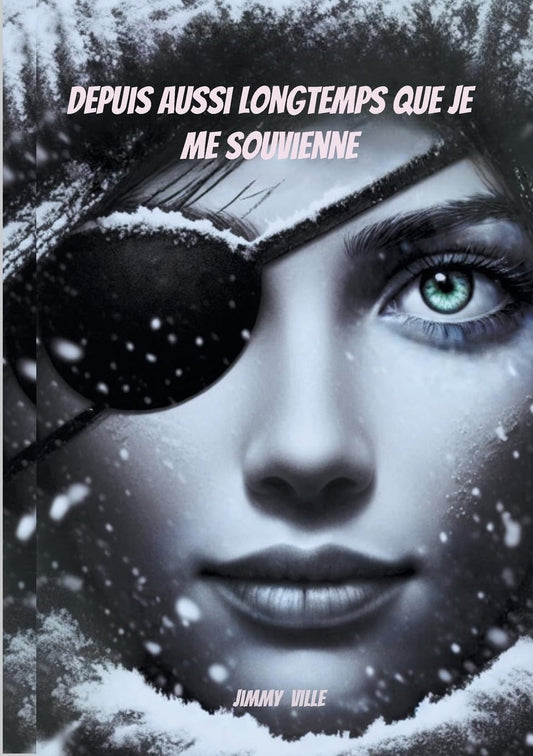 Depuis aussi longtemps que je me souvienne