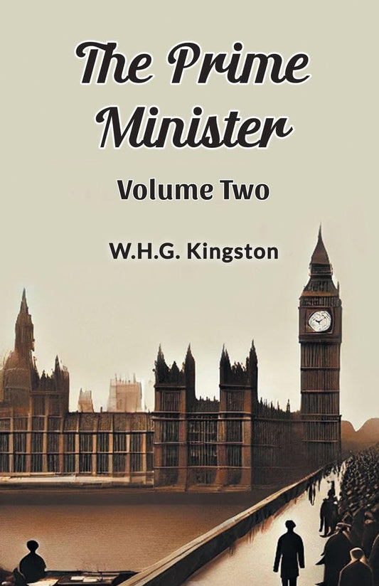 The Prime Minister Volume Two