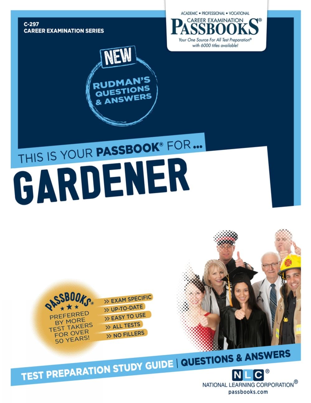 Gardener (C-297): Passbooks Study Guide (Career Examination Series)