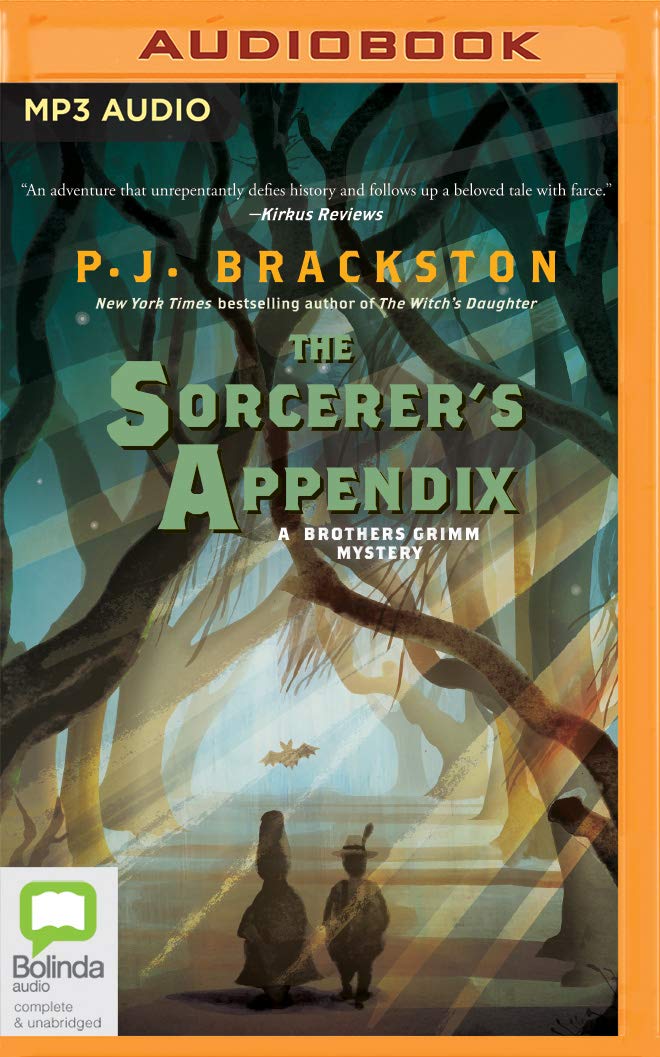 Sorcerer's Appendix, The (Brothers Grimm Mysteries, 4)