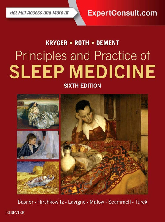 Principles and Practice of Sleep Medicine (Kryger'sSleepMedicine)