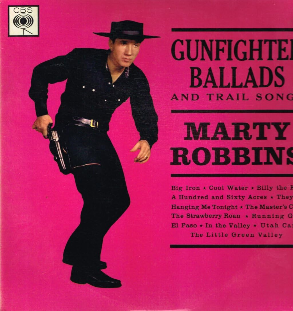 More Gunfighter Ballads & Trail Songs