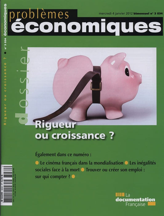 Politique de Rigueur Vs Croissance (N.3034)