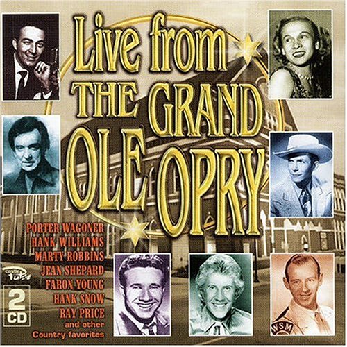 Live from the Grand Ole Opry