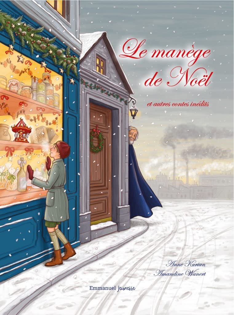 Le manège de Noël: Et autres contes inédits