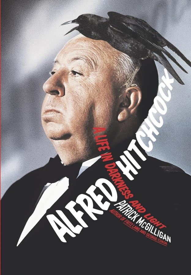 Alfred Hitchcock: A Life in Darkness and Light