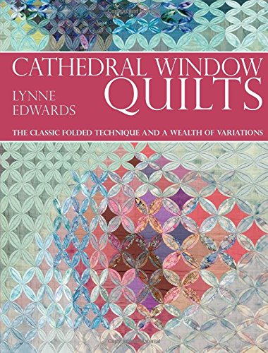 Cathedral Window Quilts