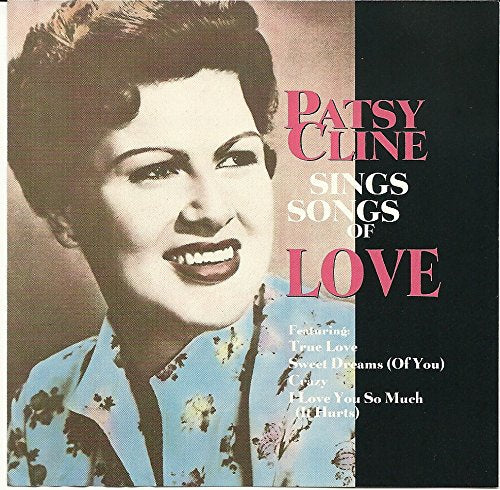 Sings Songs of Love by Cline, Patsy (1995) Audio CD