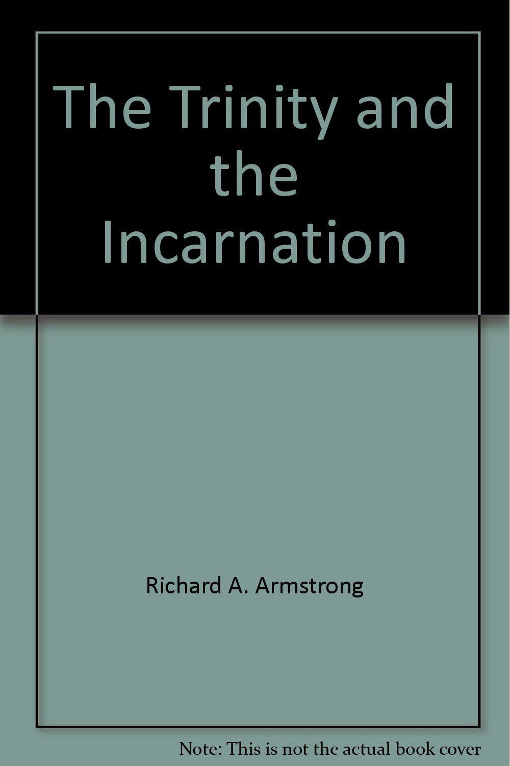 The Trinity and the Incarnation