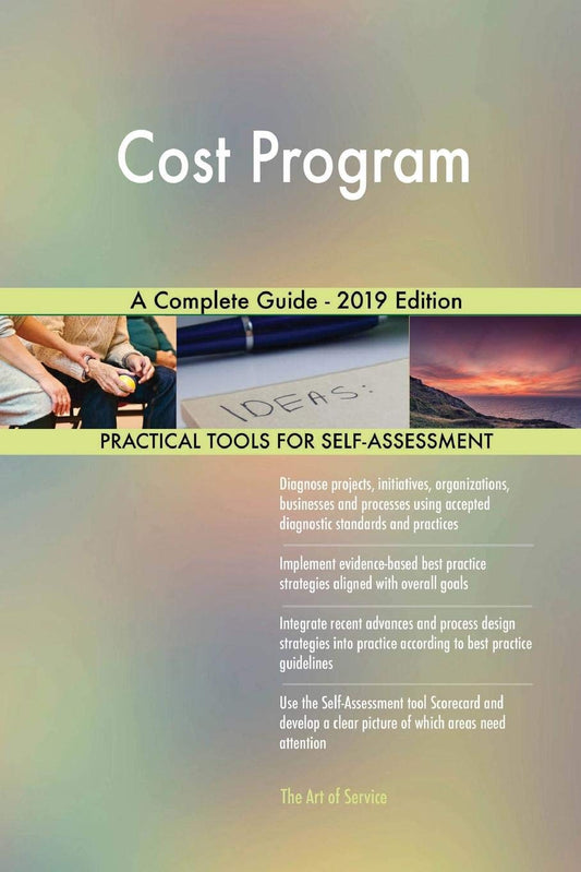 Cost Program A Complete Guide - 2019 Edition