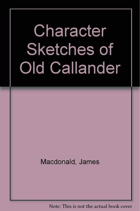 Character Sketches of Old Callander