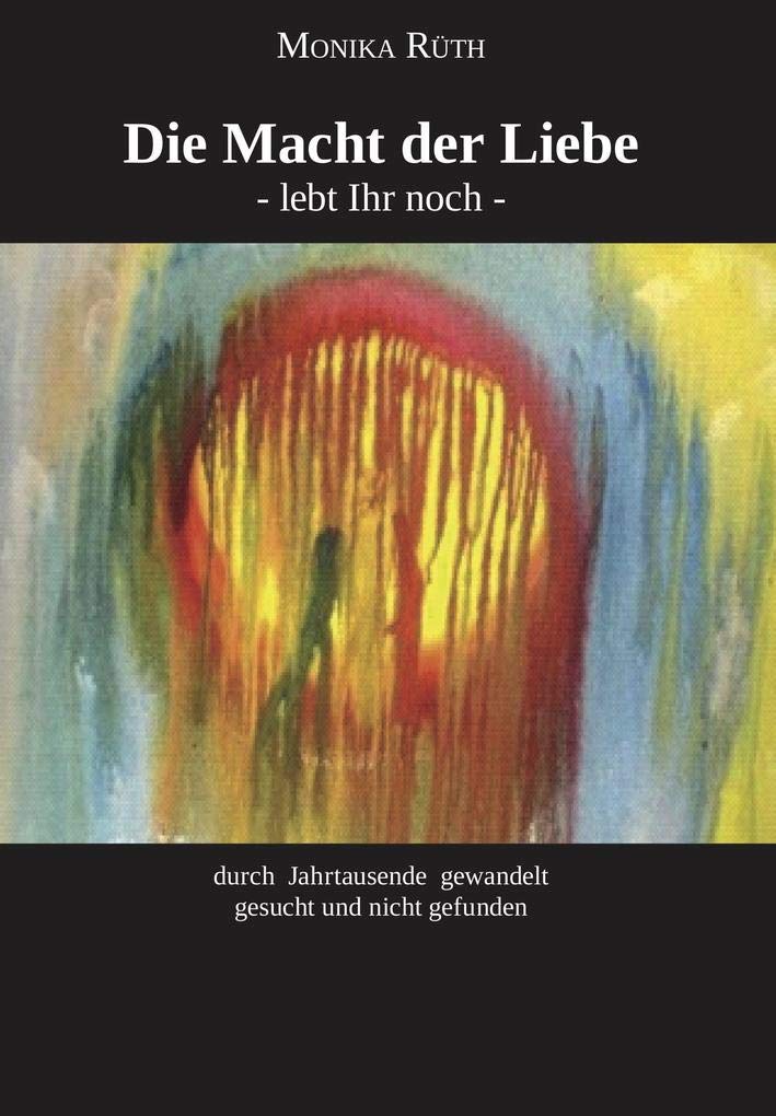Die Macht der Liebe