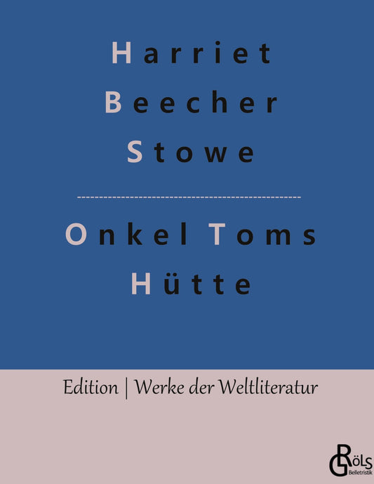 Onkel Toms Hütte (German Edition)