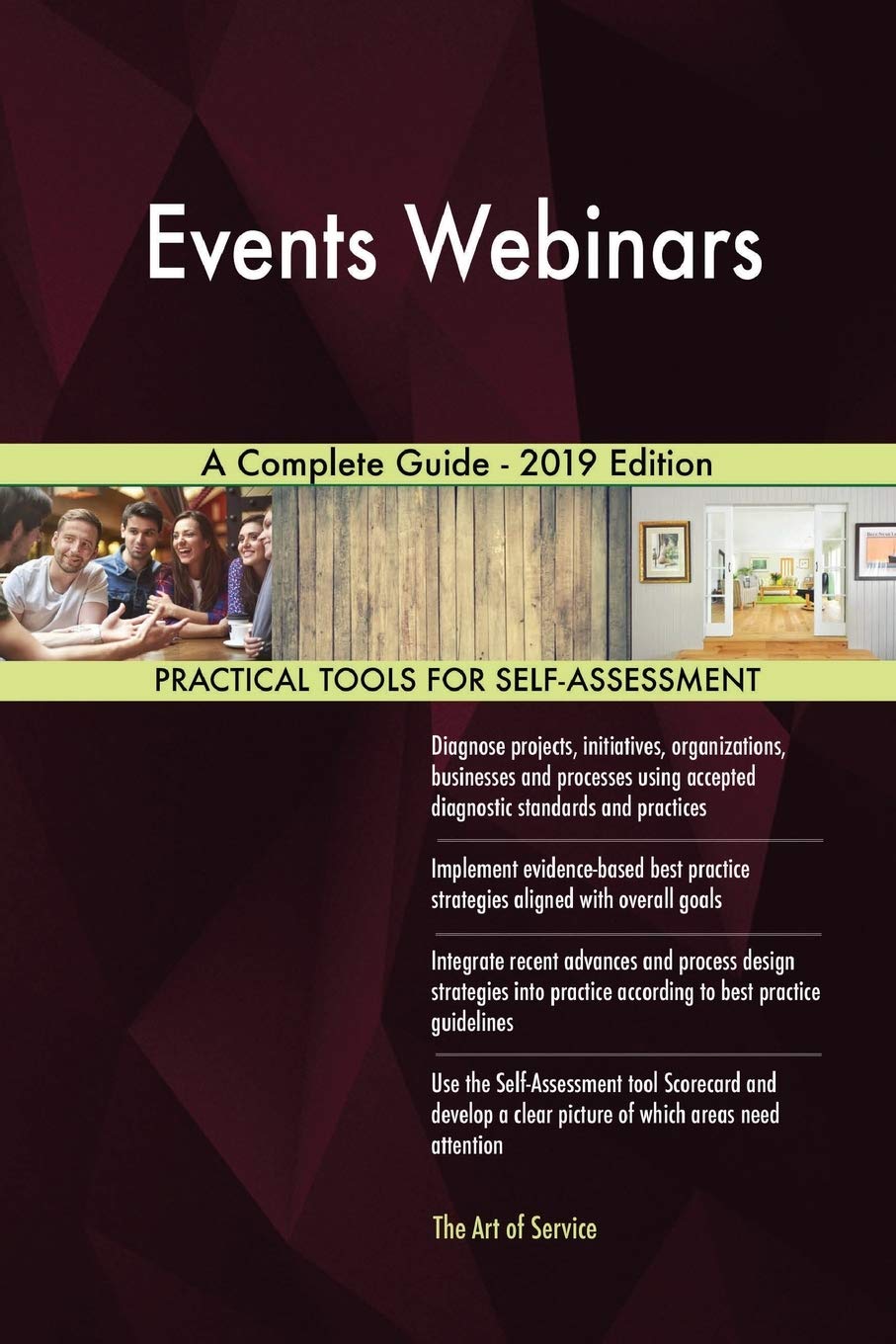 Events Webinars A Complete Guide - 2019 Edition
