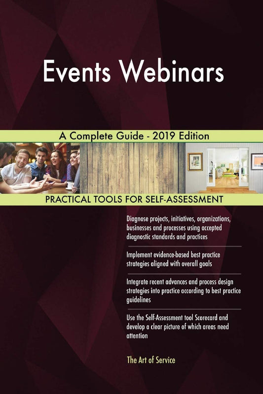 Events Webinars A Complete Guide - 2019 Edition