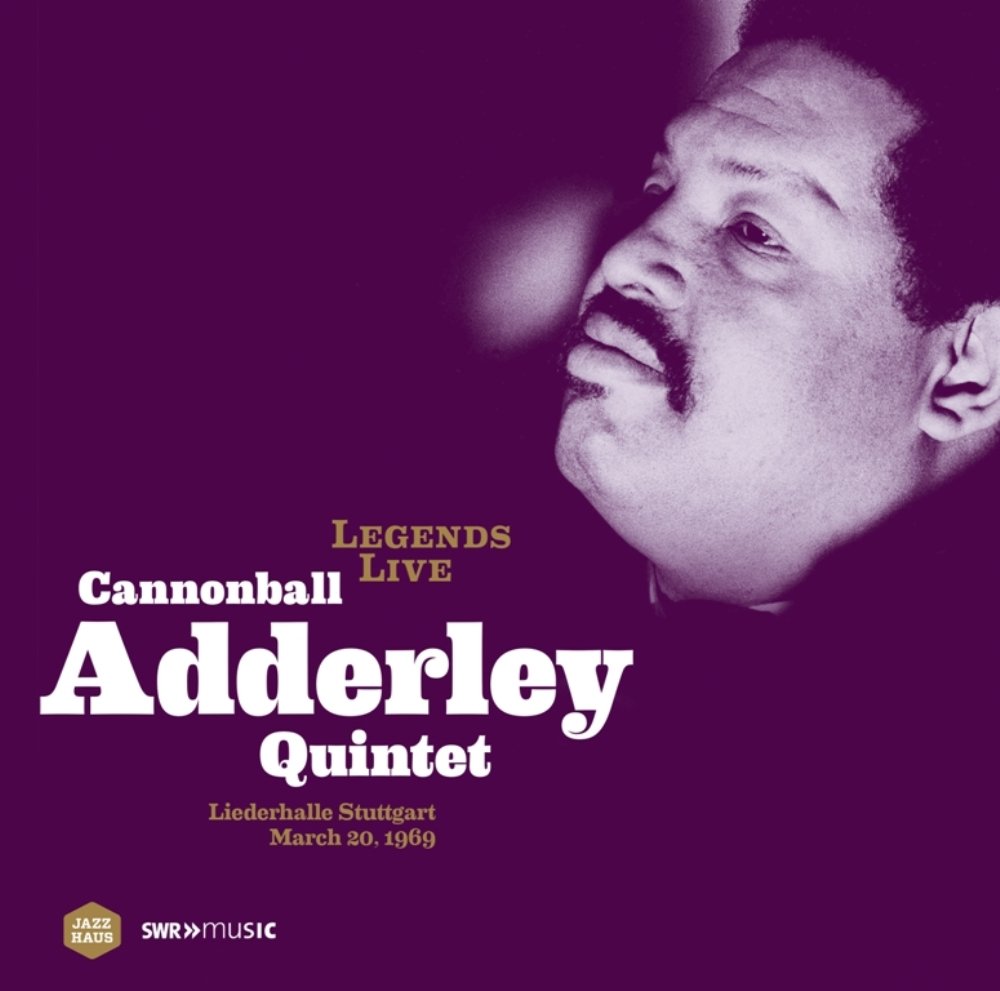 Legends Live: Cannonball Adderley Quintet