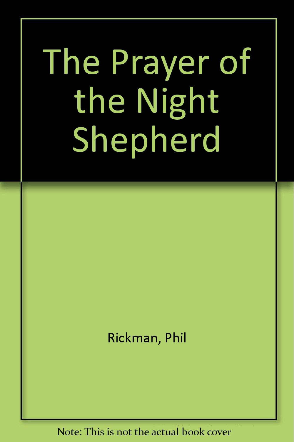 The Prayer Of The Night Shepherd