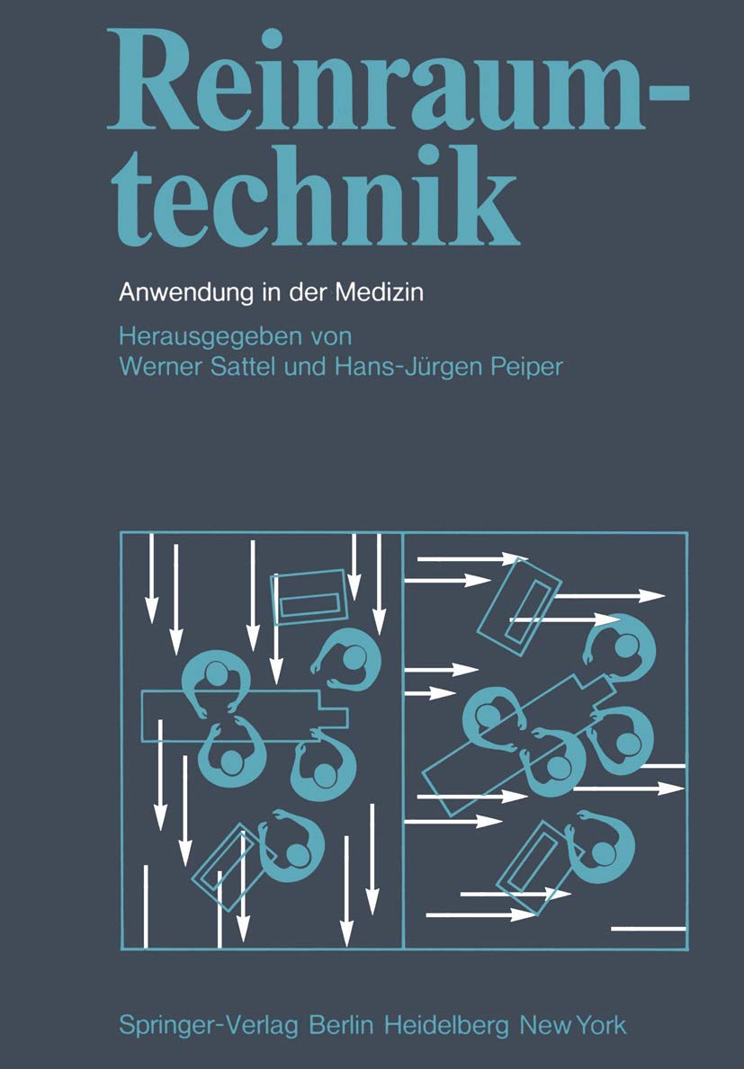 Reinraumtechnik: Anwendung in der Medizin (German Edition)