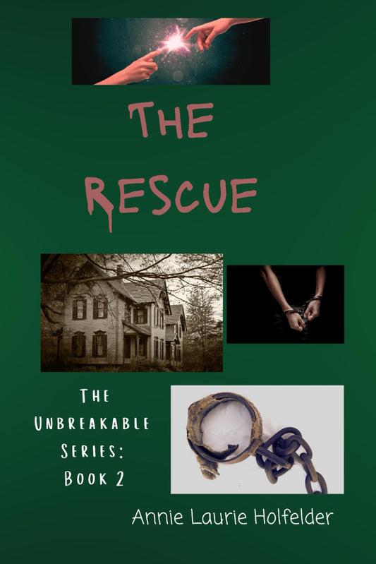 The Rescue (Unbreakable)