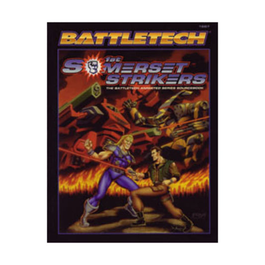1st Somerset Strikers: The Battletech Animated Series Sourcebook (Battletech 1687)