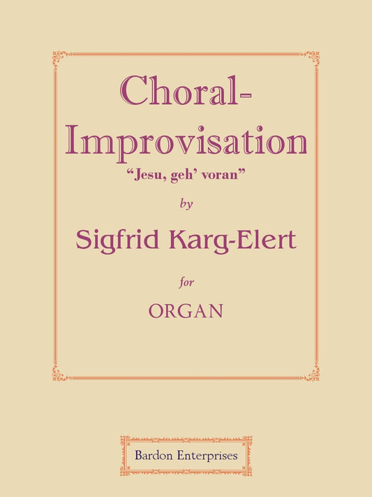 Choral-improvisation - "Jesu, geh voran" ("Seelenbräutigam") (Sinfonischer Choral) (Op 65/56) for Organ by Sigfrid Karg-