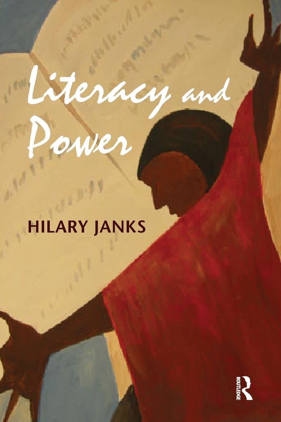 Literacy and Power (Language, Culture, and Teaching Series)