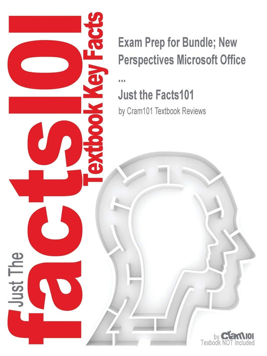 Exam Prep for Bundle; New Perspectives Microsoft Office ...