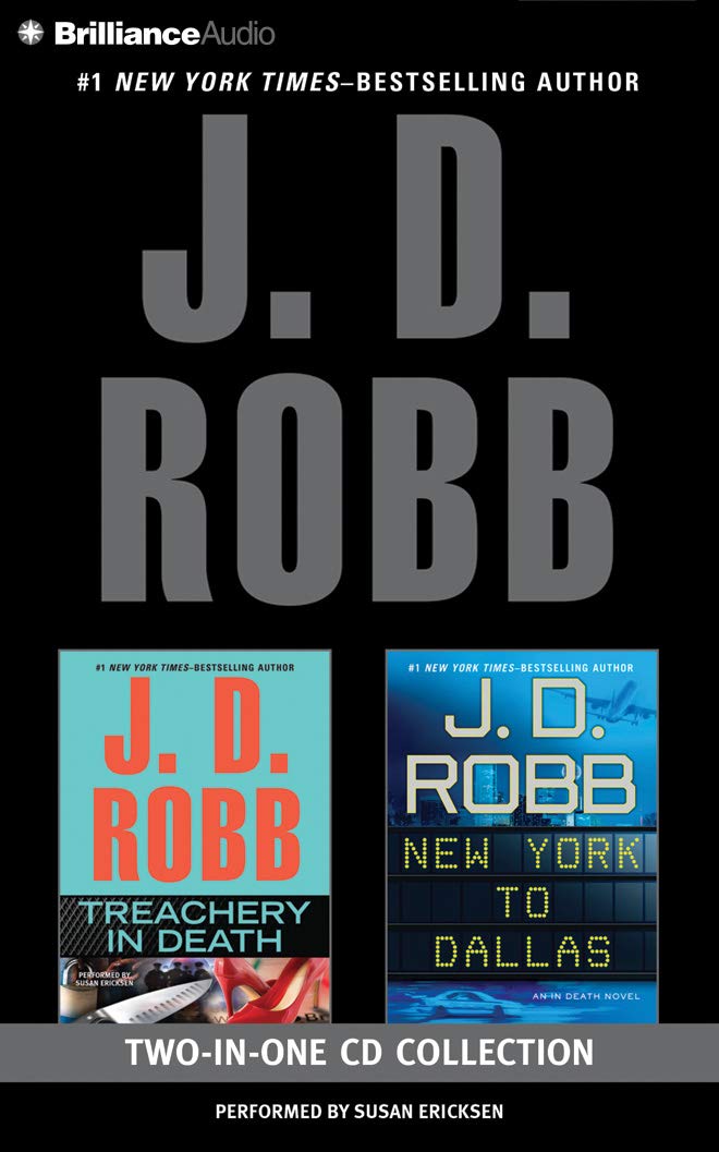 J. D. Robb – Treachery in Death and New York to Dallas 2-in-1 Collection: Treachery in Death, New York to Dallas (In Dea