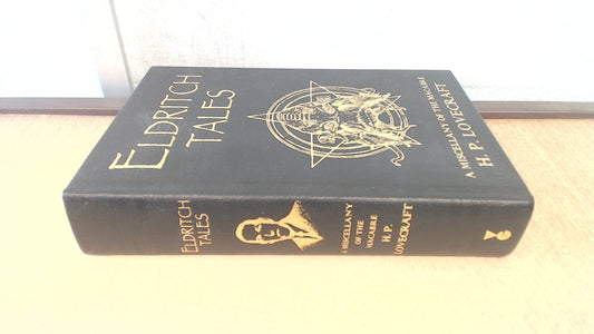 Eldritch Tales: A Miscellany of the Macabre