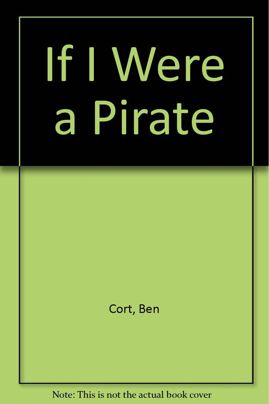 If I Were a Pirate