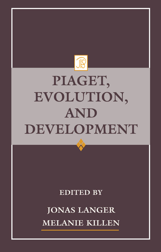Piaget, Evolution, and Development (Jean Piaget Symposia Series)