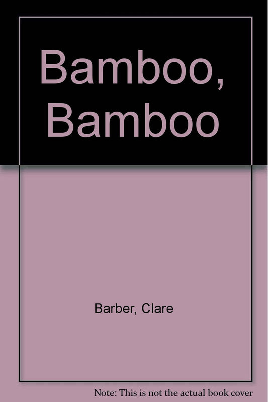 Bamboo, Bamboo